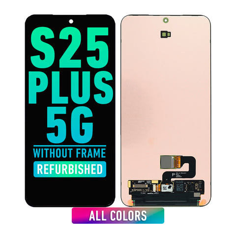 Samsung Galaxy S25 Plus 5G OLED Screen Assembly Replacement Without Frame (Refurbished) (All Colors)
