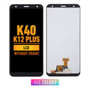 LG K40 / K12 Plus LCD Screen Assembly Replacement Without Frame (All Colors)